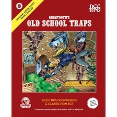 Dungeon Crawl Classics: Grimtooth's Old School Traps